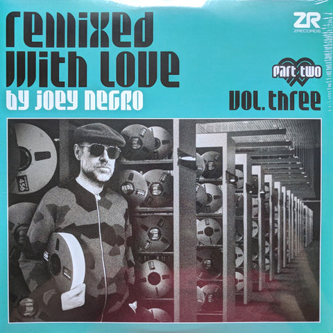 Joey Negro-Remixed With Love By Joey Negro (Vol. Three) (Part Two)