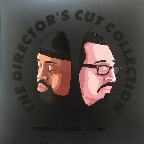 Frankie Knuckles & Eric Kupper / Director's Cut-The Director’s Cut Collection