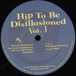 Chez Damier & Ron Trent, M.D.-Hip To Be Disillusioned Vol. 1