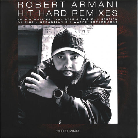 Robert Armani - Hit Hard Remixes (Autographed Copy)
