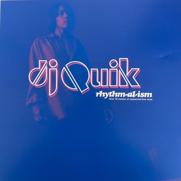 DJ Quik – Rhythm-Al-Ism (Over 70 Minutes Of Commercial-Free Music)