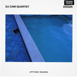 DJ Cam Quartet-Diggin