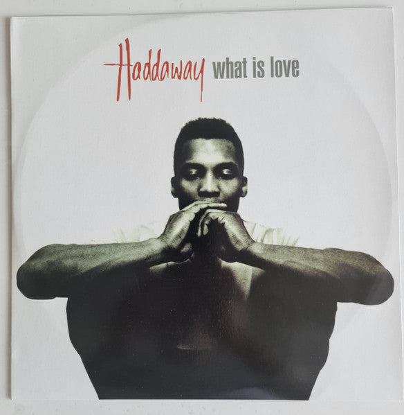 Haddaway What Is Love Gramaphone Records Haddaway what is love gramaphone records
