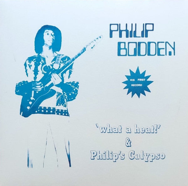 Philip Bodden-What A Heat (We Can Do It) c/w Philip's Calypso