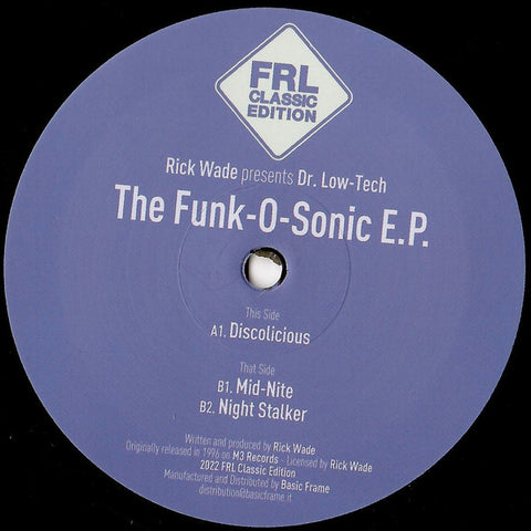Rick Wade Presents Dr. Low-Tech-The Funk-O-Sonic E.P.
