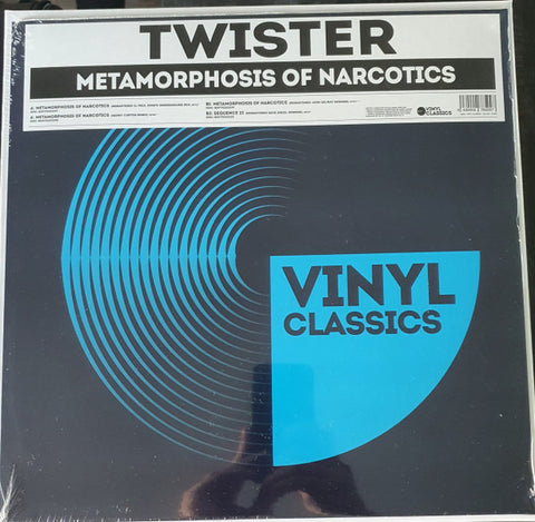 Twister-Metamorphosis Of Narcotics