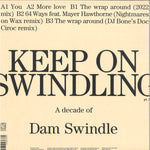 Dam Swindle-Keep On Swindling Pt. 3