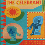 The Celebrant - Re-calibrated & Re-celebrated
