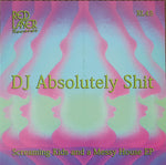 DJ Absolutely Shit-Screaming Kids And A Messy House EP