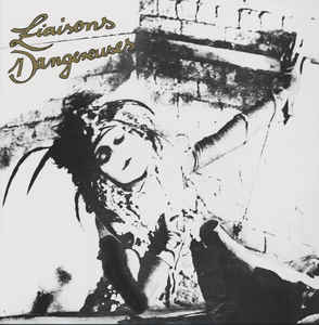 Liaisons Dangereuses ‎– Liaisons Dangereuses