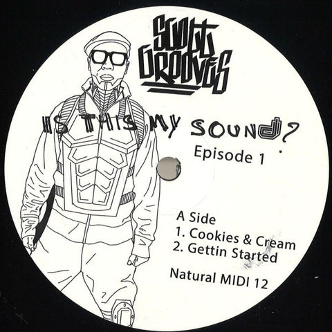 Scott Grooves-Is This My Sound? Episode 1