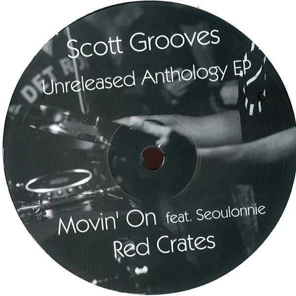 Scott Grooves - Unreleased Anthology EP