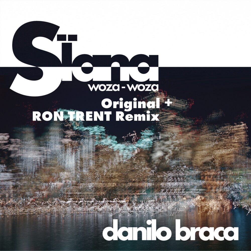 Danilo Braca - Sïana - Woza Woza