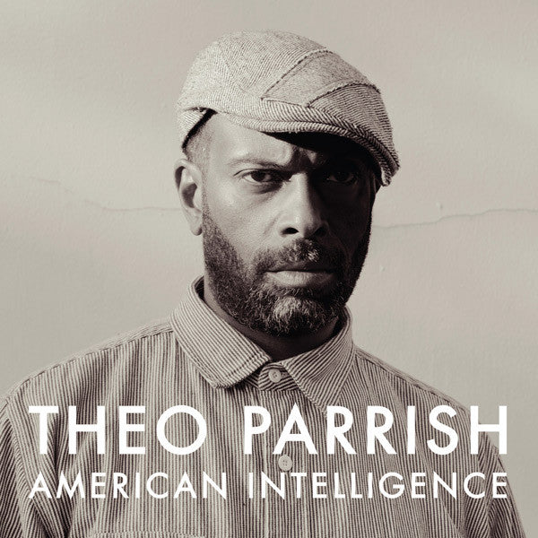 Theo Parrish – American Intelligence