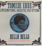 Tomede Ehue & L'International Orchestre Poly-Rythmo - Bella Bello