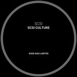 DJ SCSI-SCSI Culture