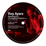 Roy Ayers-Reaching For The Highest Pleasure / I Am Your Mind Part 2 (Pépé Bradock Main Mix)