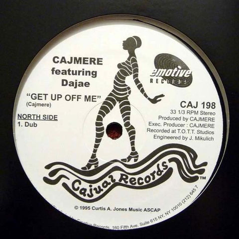 Cajmere Featuring Dajae / Jazzy-Get Up Off Me Lonely (Dub) / (Cajmere's Underground Goodie Mix)