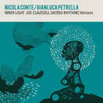 Nicola Conte Gianluca Petrella-Inner Light (Joe Claussell Sacred Rhythms Versions)