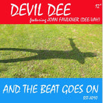 Devil Dee Featuring Joan Faulkner (Dee-Vah)-And The Beat Goes On