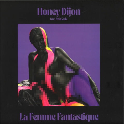 Honey Dijon Feat. Josh Caffe-La Femme Fantastique