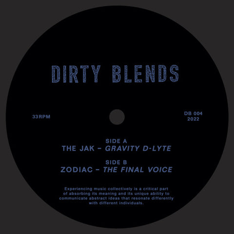 The Jak/ Zodiak- Gravity D-Lyte/The Final Voice