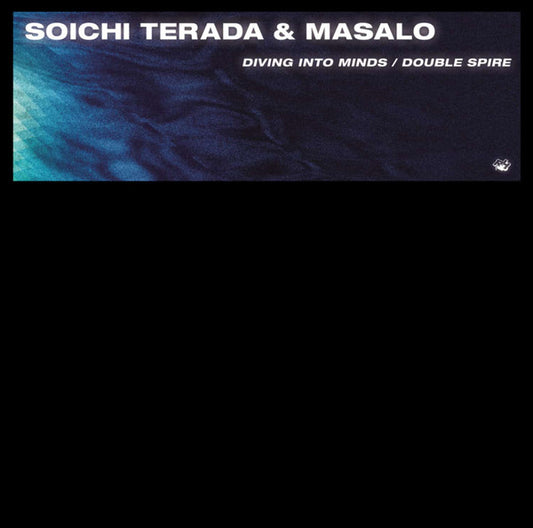 Soichi Terada & Masalo-Diving Into Minds / Double Spire