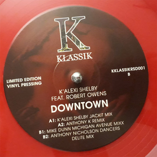 K' Alexi Shelby Feat. Robert Owens - Downtown