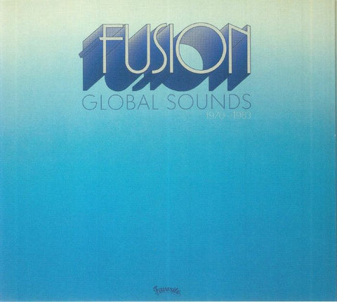 Fusion Global Sounds (1970-1983)-Various