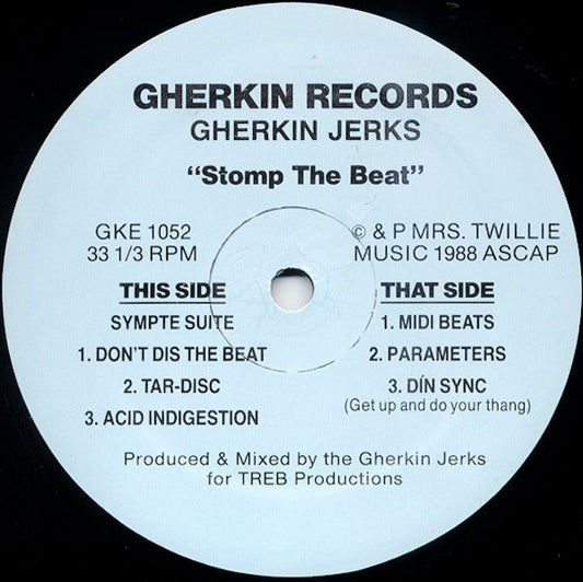 Gherkin Jerks ‎– Stomp The Beat