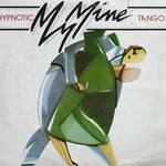 My Mine – Hypnotic Tango