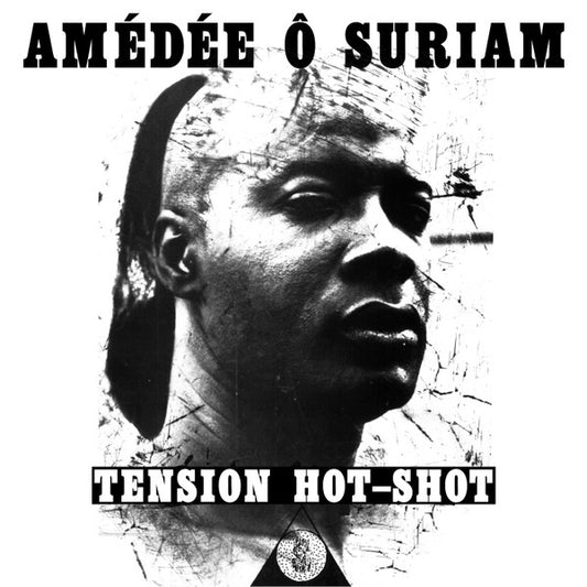 Amédée Suriam-Tension Hot-Shot