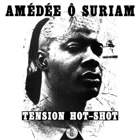 Amédée Suriam-Tension Hot-Shot
