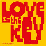 Sohan Wilson-Love Is The Key