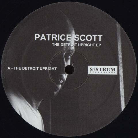 Patrice Scott-The Detroit Upright EP