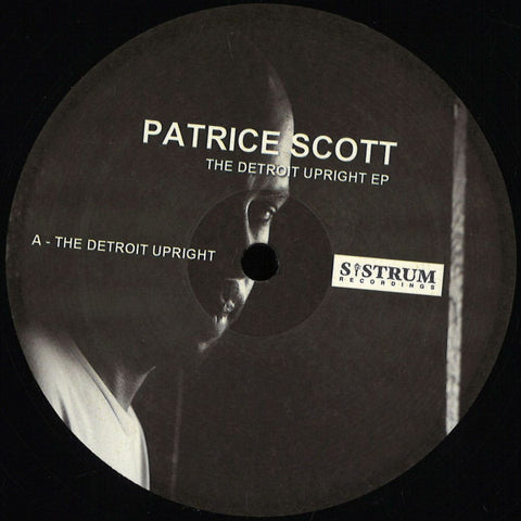 Patrice Scott-The Detroit Upright EP