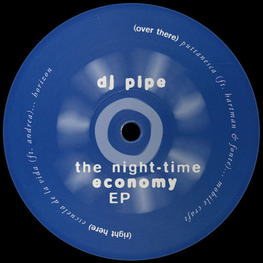 DJ Pipe-The Night-Time Economy EP