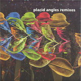 Placid Angles-Touch The Earth Remixes