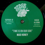 Mad Honey-Setback/Time Is On Our Side