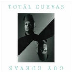 Guy Cuevas - Totāl Cuevas