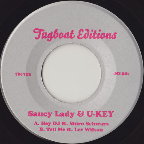 Saucy Lady & U-Key-Hey DJ / Tell Me