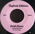 Social Lovers-Love Come Down / I'm In Love