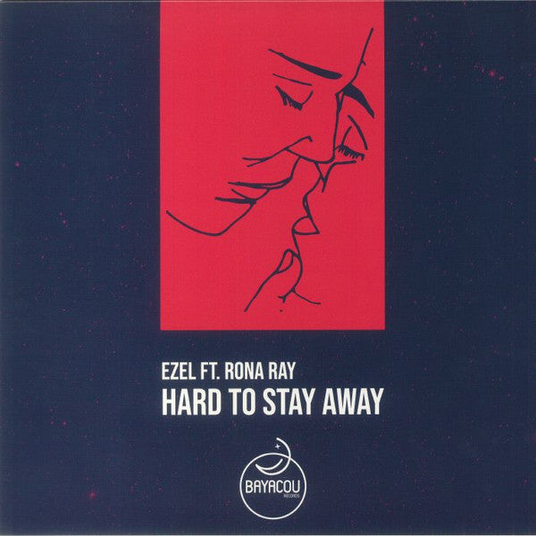 Ezel Ft. Rona Ray-Hard To Stay Away